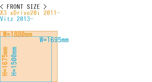 #X3 xDrive20i 2011- + Vitz 2013-